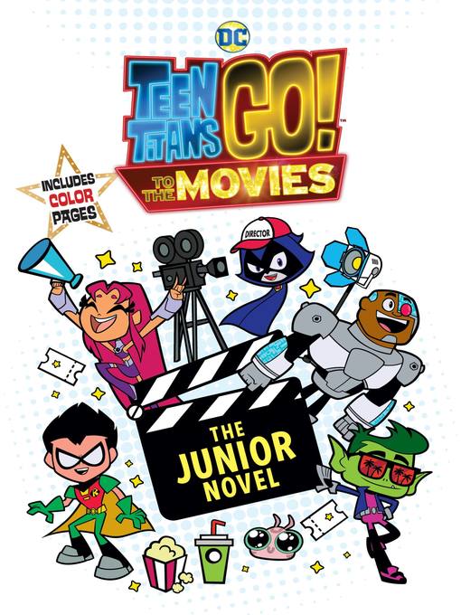 Title details for Teen Titans Go! to the Movies by Steve Korté - Available